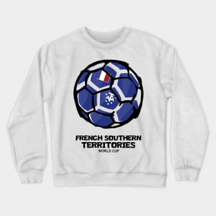 French Southern Territories Football Country Flag Crewneck Sweatshirt